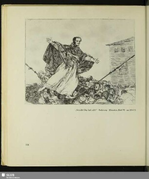 „Vorsicht! Das Seil reißt!“. Radierung (Desastres, Blatt 77), um 1814/15