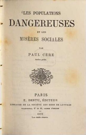 Les Populations dangereuses et les misères sociales