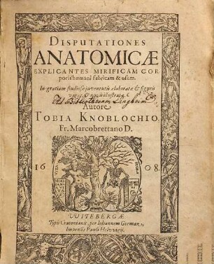 Disputationes anatomicae explicantes mirificam corporis humani fabricam & usum : in gratiam studiosae juventutis elaboratae & figuris varijs, & novis illustratae