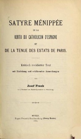 Satyre ménippée de la vertu du catholicon d'Espagne et de la tenue des estats de Paris