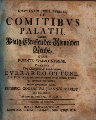 Dispvtatio Jvris Pvblici, De Comitibvs Palatii : Von den Pfaltz-Graffen des Römischen Reichs