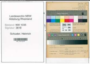 Entnazifizierung Heinrich Schuster , geb. 29.01.1898 (Betriebsfuehrer)