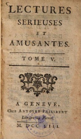 Lectures Serieuses Et Amusantes, Tome V.