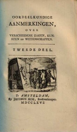 Oordeelkundige Aanmerkingen, Over Verscheidene Zaken, Kunsten En Wetenschappen, 2