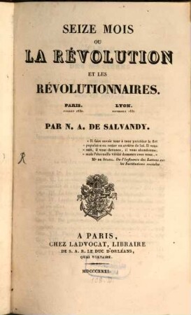 Seize mois, ou la révolution et les révolutionnaires