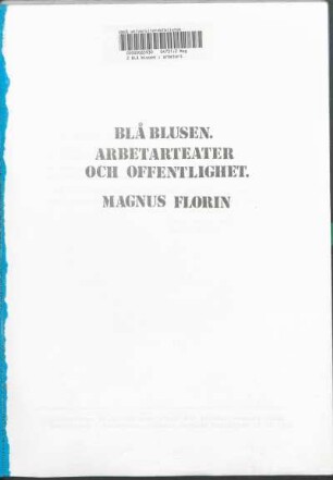 Blå blusen : arbetarteater och offentlighet