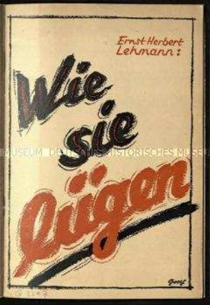 Nationalsozialistische Propagandaschrift über vermeintliche Falschmeldungen aus dem Ausland