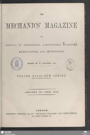 N.S. 23=92.1870: Mechanics magazine : museum, register, journal, and gazette