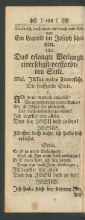 120. Das erlangte Verlangte einer seligst-verstorbenen Seele