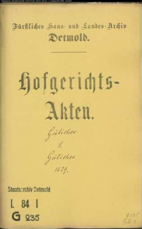 Gülicher, Johann zu Küterbrok und Consort. gegen Witwe Gülicher zu Heesten - Schuldforderung