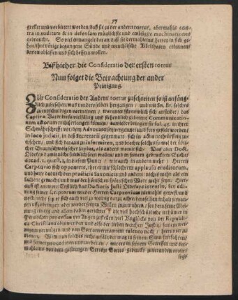 Biß hieher die Consideratio der ersten tortur Nun folget die Betrachtung der ander Peinigung.