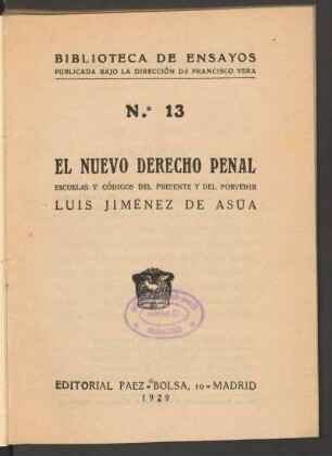 El nuevo derecho penal : escuelas y códigos del presente y del porvenir