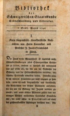 Bibliothek der schweizerischen Staatskunde, Erdbeschreibung und Litteratur. [1],2. 1796, Mai - Aug.