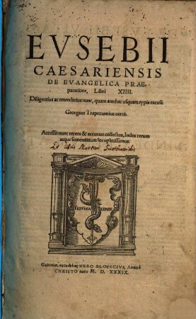 Eusebii Caesariensis De evangelica praeparatione : Libri XIIII
