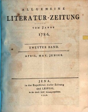 Allgemeine Literatur-Zeitung : ALZ ; auf das Jahr .... 1786, 2