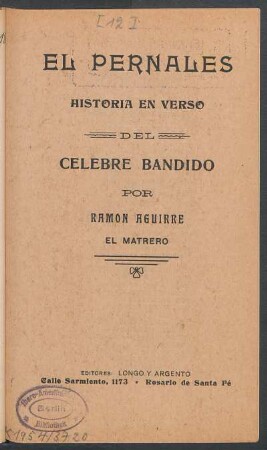 El pernales : historia en verso del celebre bandido : [con el vals Dicha suprema]