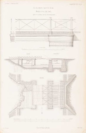 Landwehrkanal, Berlin: Brücke: Ansicht, Grundriss, Detail (aus: Atlas zur Zeitschrift für Bauwesen, hrsg. v. G. Erbkam, Jg. 2, 1852)