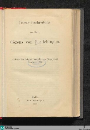 Lebens-Beschreibung des Herrn Gözens von Berlichingen