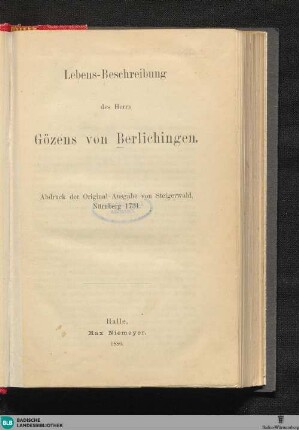 Lebens-Beschreibung des Herrn Gözens von Berlichingen