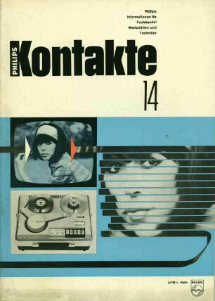 Philips Kontakte 14 - Informationen für Fachhandel Werkstätten und Techniker, April 69