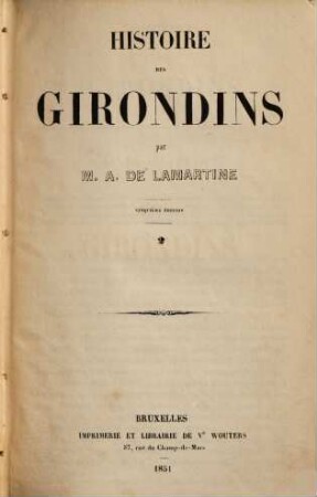 Histoire des Girondins. 2.