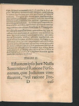 Thesis II. Est autem ipso Iure Nulla Sententia vel Ratione Personarum, quae Iudicium constituunt, vel ratione Processus sive ordinis vel ratione fui ipsius.