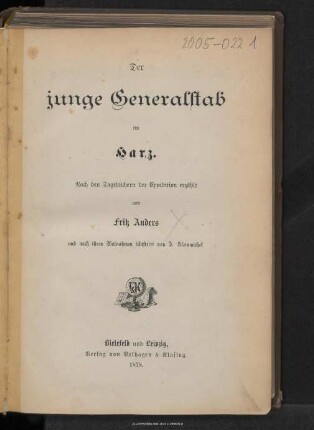 Der junge Generalstab im Harz : nach den Tagebüchern der Expedition
