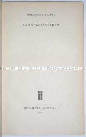 Erstausgabe von Johannes R. Bechers "Vom Anderswerden"