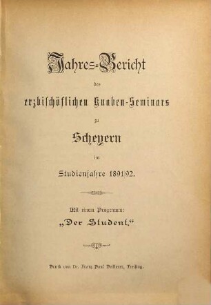 Jahres-Bericht des Erzbischöflichen Knaben-Seminars mit Lateinschule zu Scheyern. 1891/92