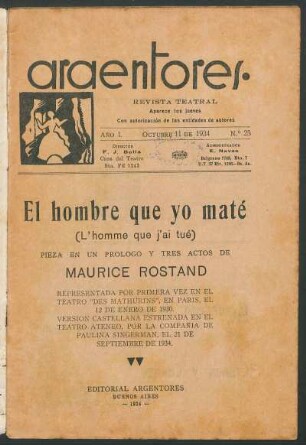 1934002500: El hombre que yo maté : [pieza en un prólogo y tres actos]