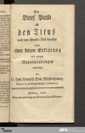 Der Brief Pauli an den Titus : nach dem Grund-Text übersetzt samt einer kurzen Erklärung und einigen Nutzanwendungen entworfen