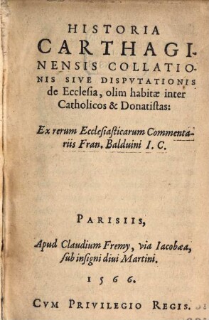 Historia Carthaginensis collationis ... de Ecclesia