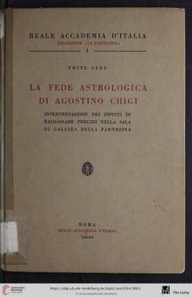 La Fede astrologica di Agostino Chigi : interpretazione dei dipinti di Baldassare Peruzzi nella Sala di Galatea della Farnesina
