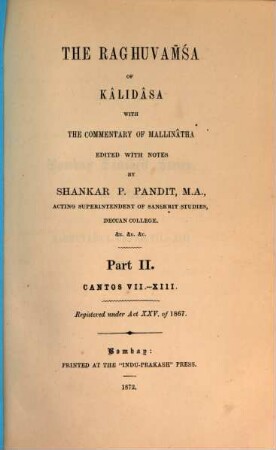 The Raghuvam̄śa of Kâlidâsa : with the commentary of Mallinâtha, II = 8