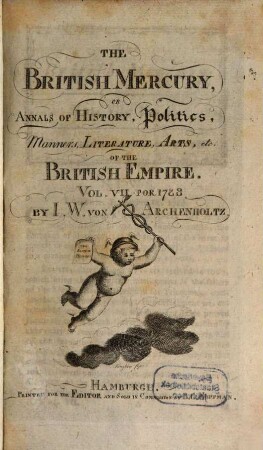 The British mercury or annals of history, politics, manners, literature, arts etc. of the British Empire. 7. 1788, Nr. 40 - 52 (Okt. - Dez.)