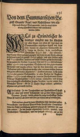 Von dem Summarischen Begriff/ Grundt/ Regel/ und Richtschnur wie alle Lehr nach Gottes Wort geurteilet ... werden sollen.