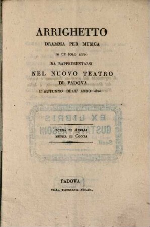Arrighetto : Dramma per musica in un solo atto