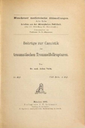 Beiträge zur Kasuistik der traumatischen Trommelfellrupturen