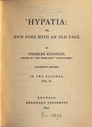 Hypatia, or New Foes with an old face. 2