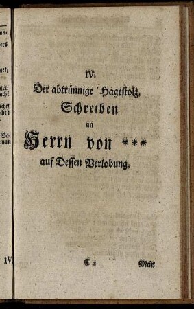 IV. Der abtrünnige Hagestolz.