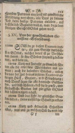 §. XV. Von der gewöhnlichen Gewissens-Erforschung.
