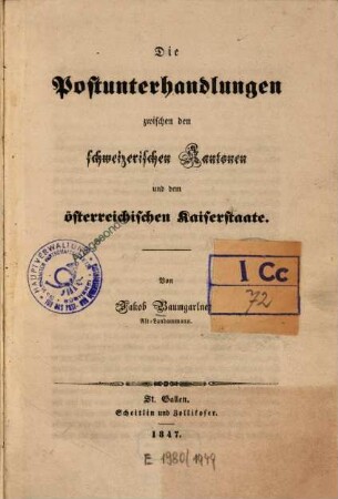 Die Postunterhandlungen zwischen den schweizerischen Kantonen und dem österreichischen Kaiserstaate