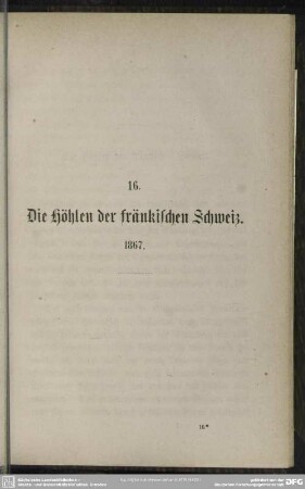 16. Die Höhlen der fränkischen Schweiz. 1867