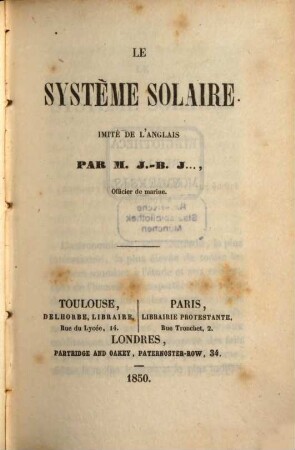 Le Système solaire : Imité de l'Anglais par M. J. B. J. ...