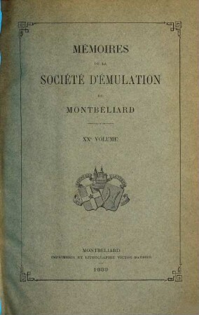 Mémoires de la Société d'Emulation de Montbéliard. 20, 20. 1889