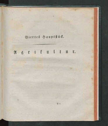 Viertes Hauptstück. Agrikultur