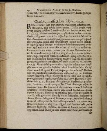 Oculorum affectibus subvenientia. - Ossa fracta & luxationem illorum restituentia.