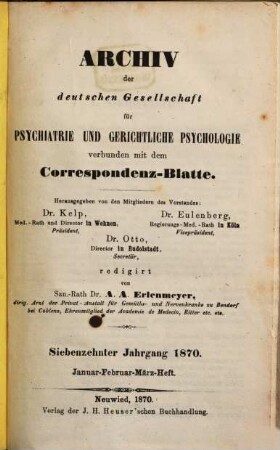 Archiv der Deutschen Gesellschaft für Psychiatrie und Gerichtliche Psychologie. 17, 17. 1870