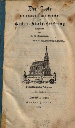 Der Bote des Evangelischen Vereins der Gustav-Adolf-Stiftung. 33. 1875