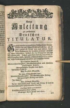 Kurze Anleitung zur gewöhnlichen Deutschen Titulatur.